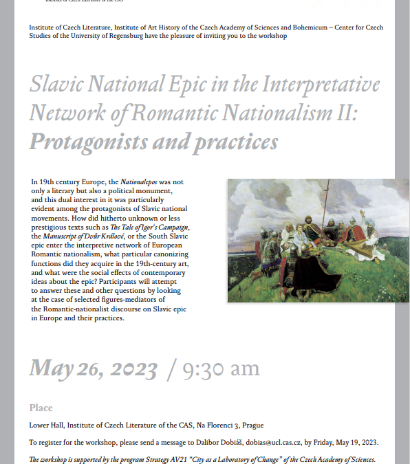 Workshop: Slavic National Epic in the Interpretative Network of Romantic Nationalism II: Protagonists and practices